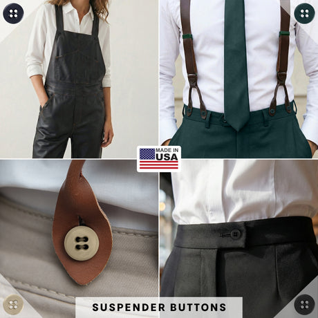 Four images show Suspender Brace Pant Buttons, suspenders on pants, a suspender button, and pleated trousers. Text: SUSPENDER BUTTONS.