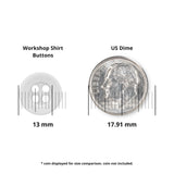 The Workshop Uniform Shirt Button, in white and measuring 13mm, is shown next to a 17.91mm US dime for size comparison. Its dimensions make it an ideal replacement button for industrial workwear, with measurements displayed in the image.